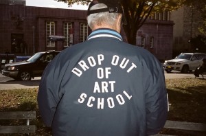 Drop out of art school